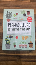 PERMACULTURE D INTERIEUR